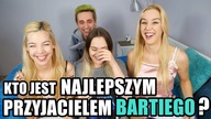 Kto jest NAJLEPSZYM PRZYJACIELEM Bartiego?! || z The Sisters