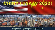 Chiny i USA w 2022!