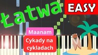  Cykady na cykladach (Maanam) - Piano Tutorial (łatwa wersja)  NUTY W OPISIE 