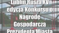 Lublin: Rusza XV edycja Konkursu o Nagrodę Gospodarczą Prezydenta Miasta Lublin