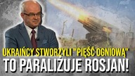 Ukraińcy stworzyli pięść ogniową, co paraliżuje Rosjan! Skrzypczak ostrzega przed ofensywą Rosjan!