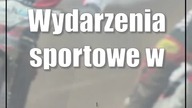 Wydarzenia sportowe w Lubelskiem: 9-11 czerwca