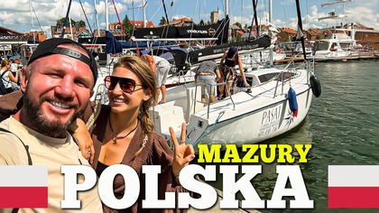 Mazury! Jacht, camping i wakacyjne przysmaki.  Weekend w Polsce