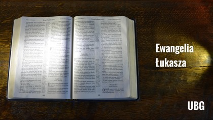 3.  Ewangelia Łukasza - Nowy Testament - UBG