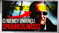 Niemcy, ktorzy unikneli sprawiedliwosci