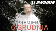 SŁAWOMIR: PREMIERA TELEDYSKU(New Music Video) - Official Trailer
