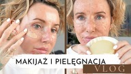 VLOG: DUŻO MAKIJAŻU I PIELĘGNACJI
