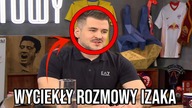 WYCIEKŁY ROZMOWY IZAKA.  TEN PRZERYWA MILCZENIE