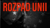 ROZPAD UNII