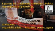 Łączymy się wspieramy - Polska tego potrzebuje, dziękujemy wspaniali Ludzie ! Szacunek, pomoc, zgoda