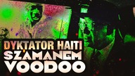 Szaman VooDoo dyktatorem Haiti - Francois Duvalier