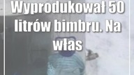 Wyprodukował 50 litrów bimbru.  Na własny użytek