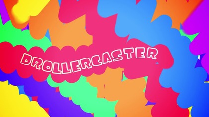 Drollercaster World Super - ep.  2