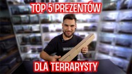 Moje TOP 5 NAJLEPSZYCH prezentów dla terrarysty 