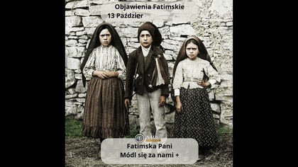 Fatimska Pani + Módl się za nami