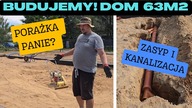 Budujemy! Dom na start 63 m2.  Cz. 10 Porażka! Fail? Zasyp i Kanalizacja.  Na Działce! odc. 123
