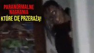 5 PARANORMALNYCH NAGRAŃ KTÓRYCH LEPIEJ NIE OGLĄDAĆ W NOCY!
