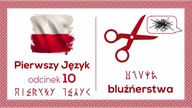 Bluźńerstwa i słowa do zmiany - Pierwszy Język - Odcinek 10