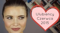 Ulubieńcy Czerwca 2015 | Hity i Kity