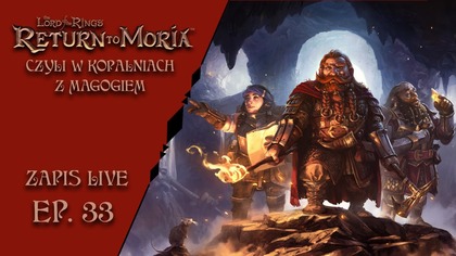 12. 10. 2025 -  AL: LotR - Return to Moria z Magogiem  33