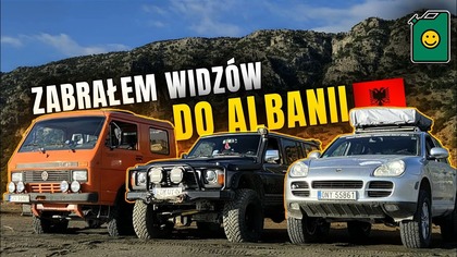 Zabrałem Widzów do Albanii  Wyprawa 4x4