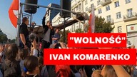 IVAN KOMARENKO WOLNOŚĆ na PROTEST ZAKOŃCZYĆ PANDEMIĘ!