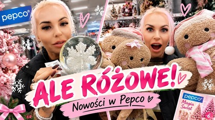 NOWOŚCI ŚWIĄTECZNE W PEPCO! RÓŻOWA KOLEKCJA I PIĘKNE DEKORACJE