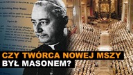Czy twórca nowej Mszy był MASONEM? Annibale Bugnini i rewolucja liturgiczna