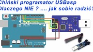 USBASP chiński programator dlaczego NIE ? A jeśli już TAK? ...  to JAK? wady i zalety okiem fachowca