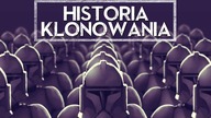 Historia Klonowania [HOLOCRON]