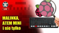 Malinka, Atem Mini i nie tylko [Live#002]