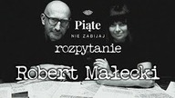 Robert Małecki | Czy popularność kryminałów wpływa na nasze bezpieczeństwo? | ROZPYTANIE cykl rozmów