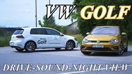 VW Golf // Test Sound-Drive-Night view // 1.4 TSI 150HP manual