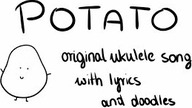 Potato (original ukulele song with lyrics and doodles)