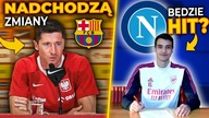 18-latek zastąpi LEWANDOWSKIEGO w Barcelonie? Kiwior może wrócić do Serie A! Napoli ZAINTERESOWANE