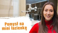 ŁAZIENKA - bardzo mała, bardzo modna