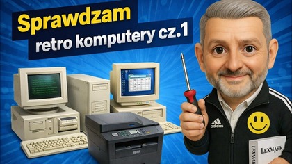 Sprawdzam RETRO KOMPUTERY (cz. 1)