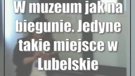 W muzeum jak na biegunie.  Jedyne takie miejsce w Lubelskiem