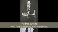 Andrzej Zaucha - Hula hula (z musicalu Pan Twardowski, 1990)