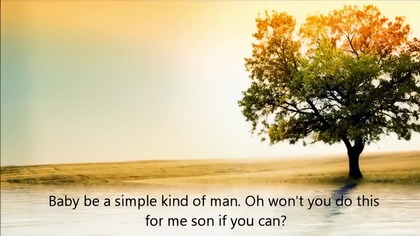Simple Man - Lynyrd Skynyrd