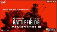 BATTLEFIELD 6 [2025] KAMPANIA 3 [STREAM LIVE] PS5