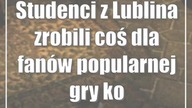 Studenci z Lublina zrobili coś dla fanów popularnej gry komputerowej