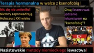 Doktor Mengele byłby z nich dumny! Niemiecka terapia hormonalna środkiem w walce z ksenofobią!