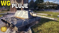 WG PLUJE NA TEN CZOŁG - E 100 - WORLD OF TANKS