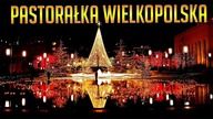 ***Pastorałka Wielkopolska***