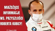 Miażdżące informacje ws.  przyszłości Roberta Kubicy! Nie ma już żadnych szans.  Absolutnie