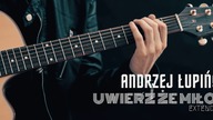 Andrzej Łupiński - Uwierz że miłość ( Extended Mix )