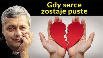 Gdy serce zostaje puste #pawlukiewicz