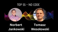 TOP 55 -  NO-CODE - Tomasz Wesołowski
