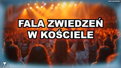 FALA ZWIEDZEN W KOŚCIELE - WSROD CHRZEŚCIJAN